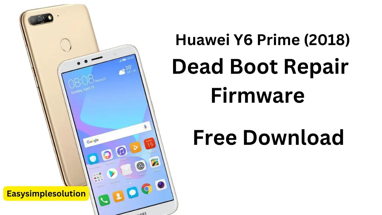 ATU-L31 Dead Boot Repair Huawei Y6 Prime (2018) Premeam File Free